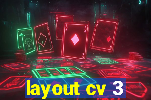 layout cv 3